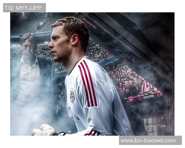 诺伊尔盛赞现拜仁实力强大称球队运作顺畅无比