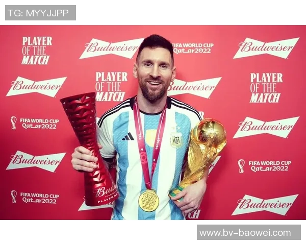 格策回忆童年看梅西比赛期待再创世界杯决赛精彩进球